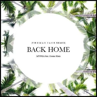 Back Home (Thomas Jack Remix) 专辑 Thomas Jack