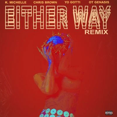 Either Way (Remix) 專輯 Yo Gotti/Moneybagg Yo