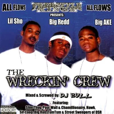 The Wreckin’ Crew [Screwed] 專輯 Big Redd/Yung Willie