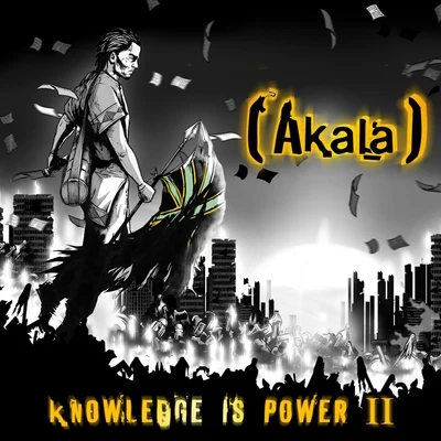 Akala Knowledge Is Power, Vol. 2