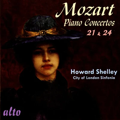 MOZART, W.A.: Piano Concertos Nos. 21, "Elvira Madigan" and 24 (Shelley, City of London Sinfonia) 專輯 Howard Shelley/London Mozart Players