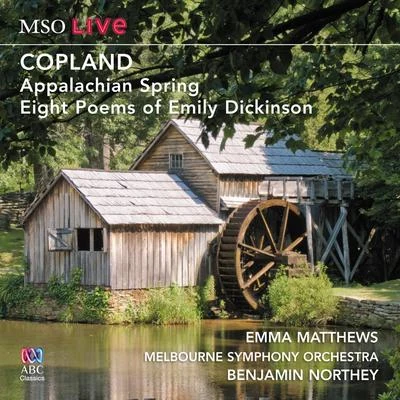 MSO Live - Copland: Appalachian Spring & Eight Poems of Emily ********* 專輯 Aaron Copland