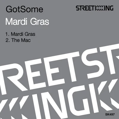 Mardi Gras 专辑 GotSome