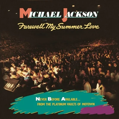 Michael Jackson Farewell My Summer Love