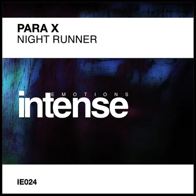 Night Runner 專輯 Para X