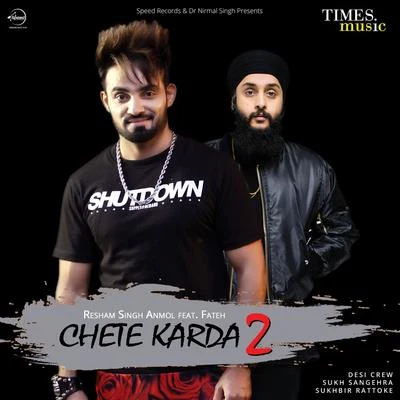 Chete Karda 2 - Single 专辑 J-Statik/Fateh/Pav Dharia