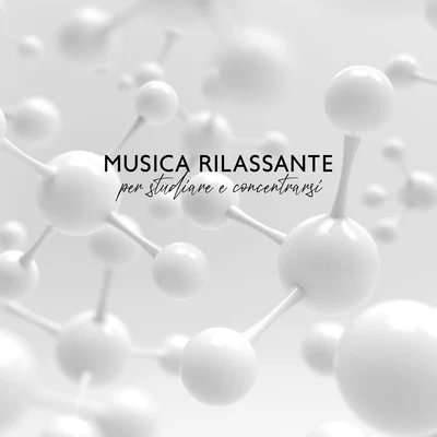 Musica rilassante per studiare e concentrarsi 专辑 Brain Study Music Guys