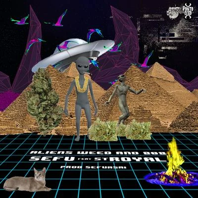 Aliens Weed and 808 專輯 Sefu