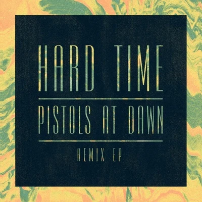 Hard TimePistols At Dawn (Remix EP) 專輯 Seinabo Sey