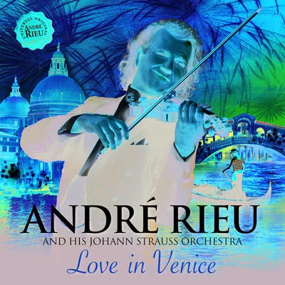 Love In Venice 專輯 André Rieu