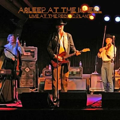 Live at The Record Plant 專輯 Asleep At The Wheel