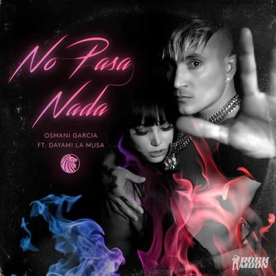 No Pasa Nada 專輯 Osmani García González/Osmani Garcia/DC lase