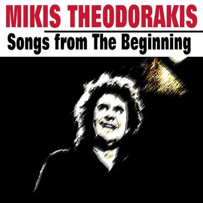 Songs from The Beginning 專輯 Mikis Theodorakis