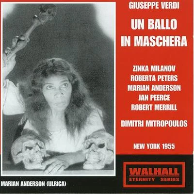 Dimitri MitropoulosWiener SangerknabenWiener PhilharmonikerGiuseppe Zampieri VERDI, G.: Ballo in maschera (Un) [Opera] (Milanov, Peerce, Merrill, Peters, Anderson, Tozzi, Scott, Marsh, Mitropoulos) (1955)