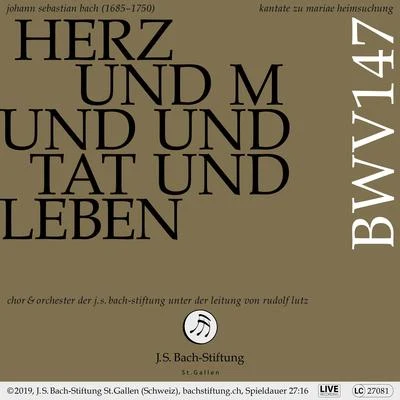 Bachkantate, BWV 147 - Herz und Mund und Tat und Leben 专辑 Rudolf Lutz