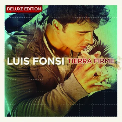 Tierra Firme (Deluxe Edition) 專輯 Luis Fonsi/Pitbull/Gocho/Mohombi/Nayer