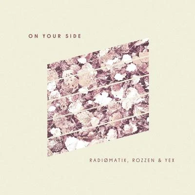 On Your Side 專輯 Future Class/RADIØMATIK