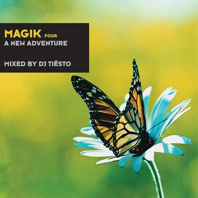 Tiesto Magik Four Mixed By DJ Tiësto