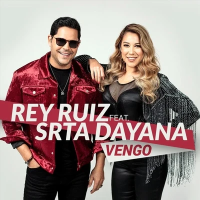 Vengo (feat. Srta. Dayana) 專輯 Rey Ruiz