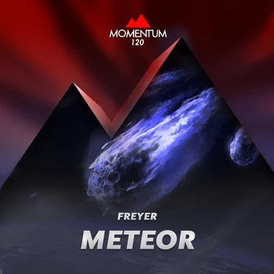 Meteor (Original Mix) 专辑 FREYER