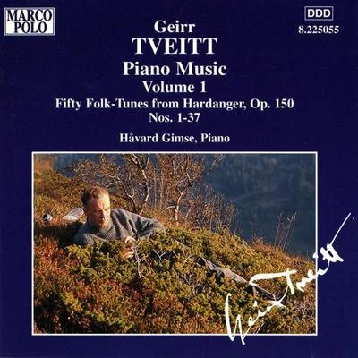 TVEITT: Piano Music, Vol.1 专辑 Håvard Gimse/Bjarte Engeset/Oystein Birkeland/Erling Ragnar Eriksen/Helge Kjekshus