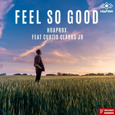 Feel So Good 專輯 Hoaprox