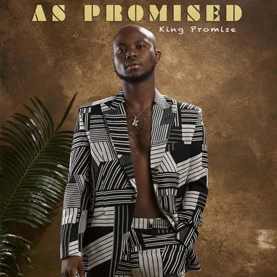 King Promise As Promised