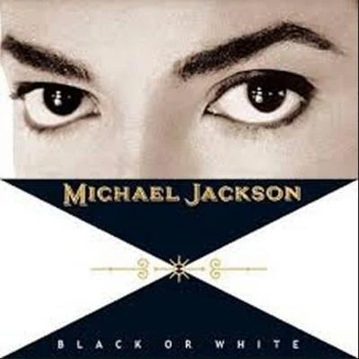 Black or White 專輯 Chico DeBarge/Michael Jackson/Narada Michael Walden/Michael Lovesmith/Sharissa Dawes