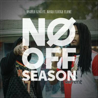 NO OFF SEASON 專輯 Waka Flocka Flame