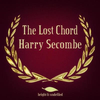 The Lost Chord 专辑 Harry Secombe