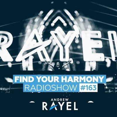 Find Your Harmony Radioshow #163 專輯 Andrew Rayel