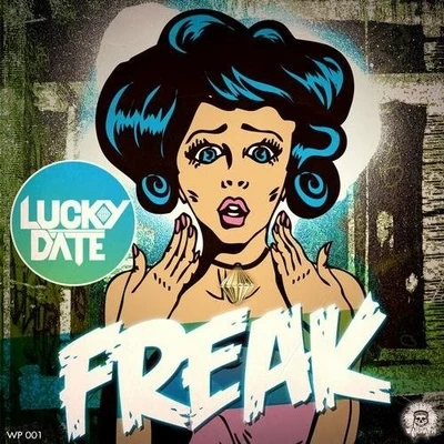 Freak 專輯 Lucky Date