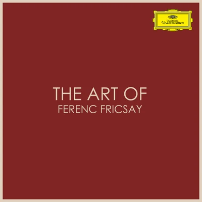 The Art of Ferenc Fricsay 专辑 RIAS Symphonie Orchester Berlin/Lamoureux Orchestra/Ferenc Fricsay