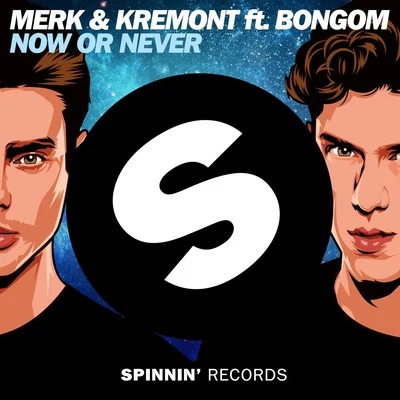 NOW OR NEVER 專輯 Merk & Kremont