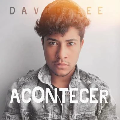 Acontecer 專輯 OhGeesy/David Lee