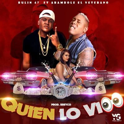 Quien Lo Vio 专辑 Bulin 47/Shadow Blow/El Tonto