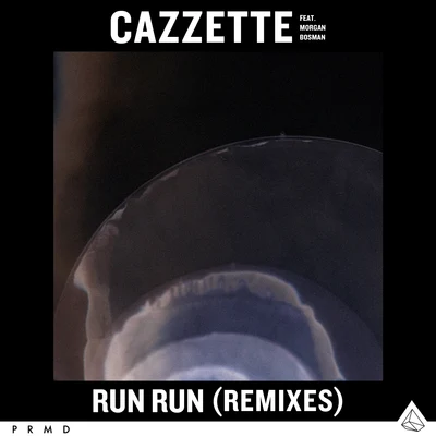 Run Run (Remixes) 專輯 CAZZETTE