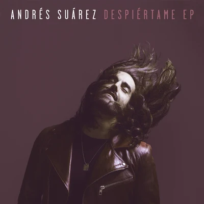 Andrés Suárez Despiértame EP