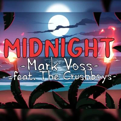 The Crushboys Midnight