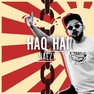 Haq Hai 專輯 Naezy