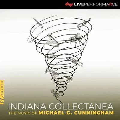 Indiana Collectanea: The Music of Michael G. Cunningham (Live) 专辑 John Scott/City Of London Sinfonia/Caroline Ashton/Simon Standage/Stephen Varcoe