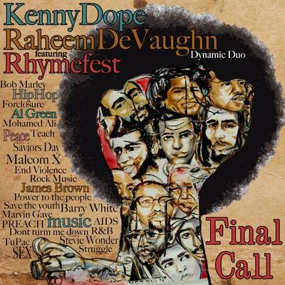 Final Call (feat. Rhymefest) 專輯 Kenny Dope/wAFF