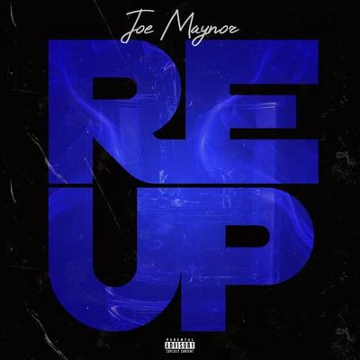 ReUp 專輯 Joe Maynor