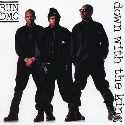 Down With The King 專輯 Run-D.M.C.