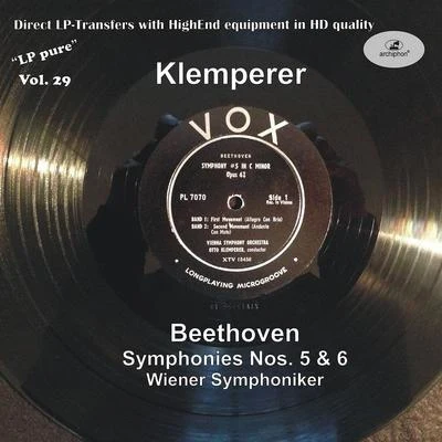 BEETHOVEN, L. van: Symphonies Nos. 5 and 6 (LP Pure, Vol. 29) (Vienna Symphony, Klemperer) (1951) 專輯 Rosl Schwaiger/Vienna Symphony Orchestra/Waldemar Kmentt/Walter Berry/Gré Brouwenstijn