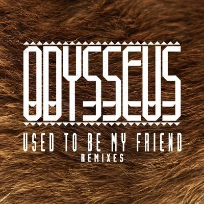 Used to Be My Friend (Remixes) 專輯 Ruby Goe