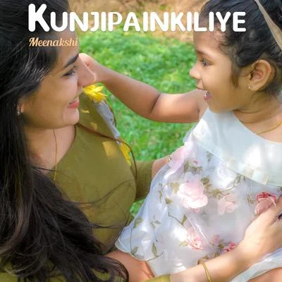 Kunjipainkiliye 專輯 Meenakshi