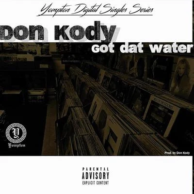 Got Dat Water 专辑 STATIK LNK/Don Kody