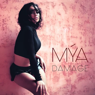 Damage 專輯 Mya