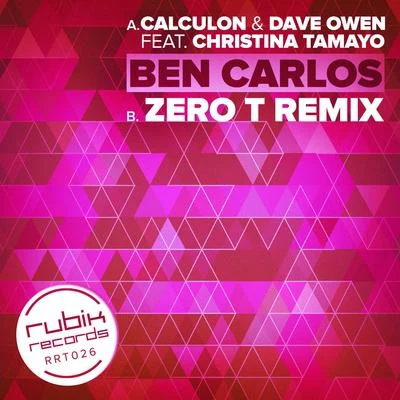 Ben Carlos - Zero T Remix (Original) 專輯 Calculon